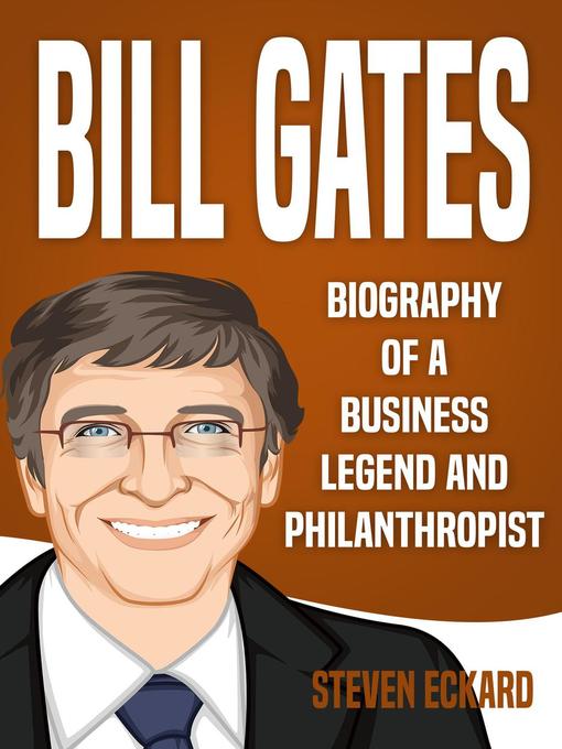 Title details for Bill Gates by Steven Eckard - Available